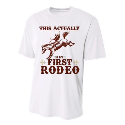 Vintage This Actually Is My First Rodeo Performance Sprint T-Shirt