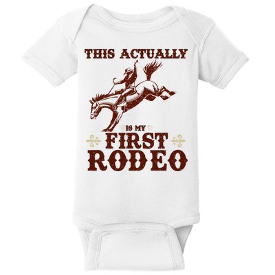 Vintage This Actually Is My First Rodeo Baby Bodysuit