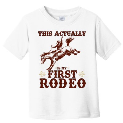 Vintage This Actually Is My First Rodeo Toddler T-Shirt