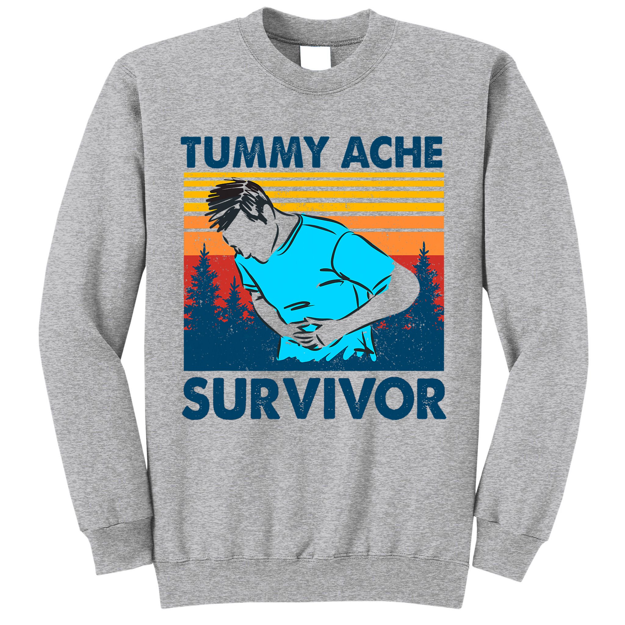 Vintage Tummy Ache Survivor Stomachache IBS Funny Tall Sweatshirt