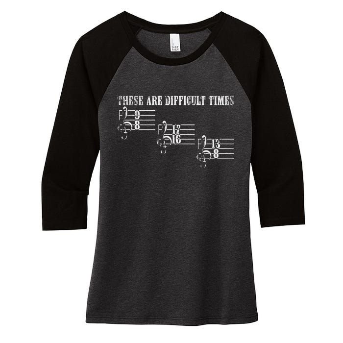 Vintage These Are Difficult Times Music Pun Music Lover Women's Tri-Blend 3/4-Sleeve Raglan Shirt