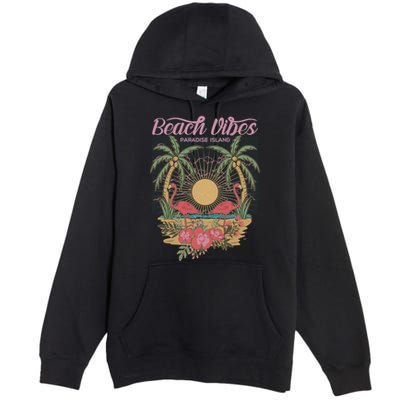 Vintage Tropical Beach Vibes Paradise Island Premium Pullover Hoodie