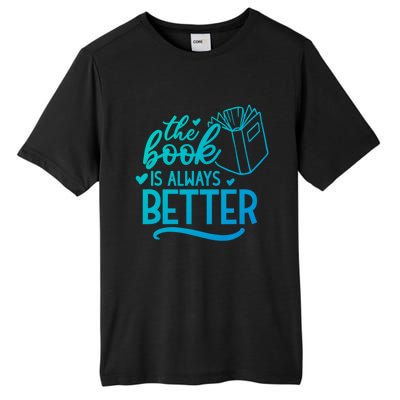 Vintage The Book Was Better For Book Lovers Gift Tall Fusion ChromaSoft Performance T-Shirt