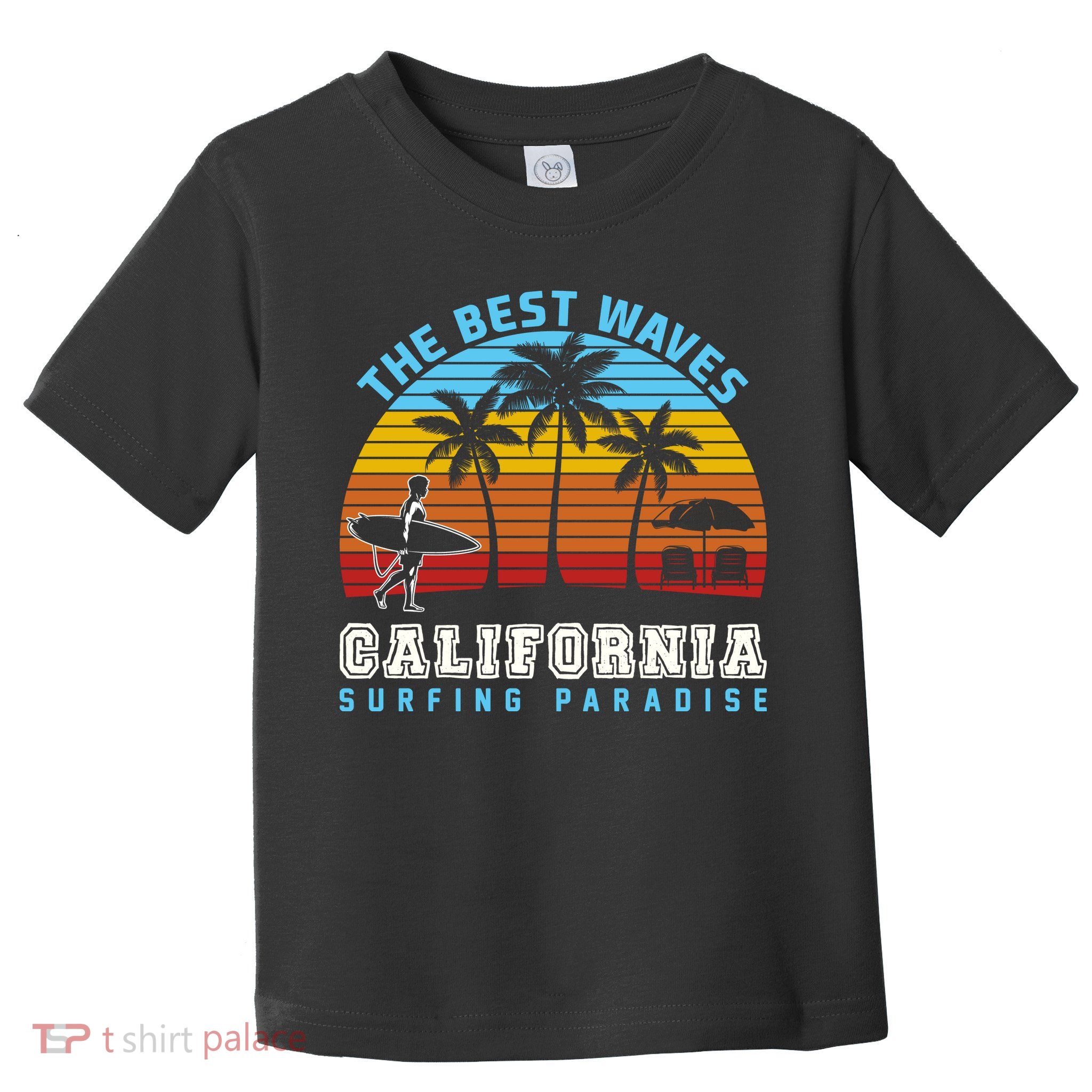 Vintage The Best Wave California Surfing Paradise Toddler T-Shirt
