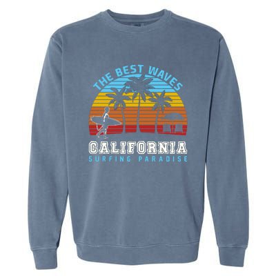 Vintage The Best Wave California Surfing Paradise Garment-Dyed Sweatshirt