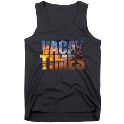 Vacay Times Beach Tank Top