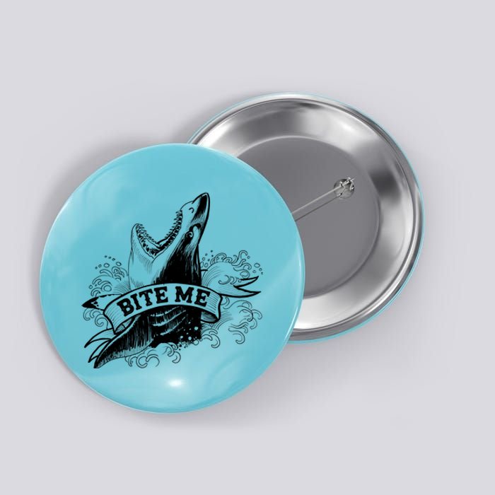 Vintage Tattoo Bite Me Shark Button