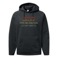 Vintage This Body Came With A Lot Of Terms And Conditions Performance Fleece Hoodie