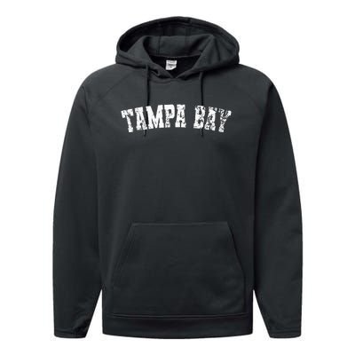 Vintage Tampa Bay Florida Distressed Bold White Text Apparel Performance Fleece Hoodie