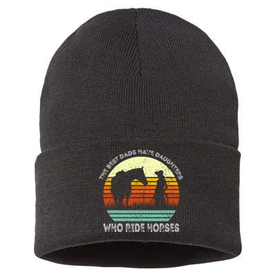 Vintage The Best Dads Have Daughters Who Ride Horses Sustainable Knit Beanie