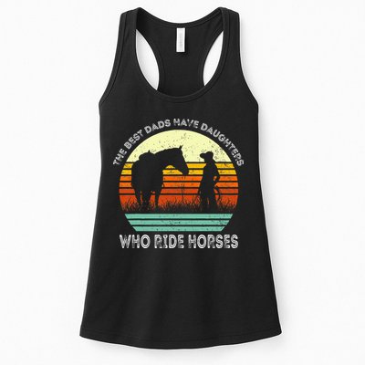 Vintage The Best Dads Have Daughters Who Ride Horses Womens Tank Top