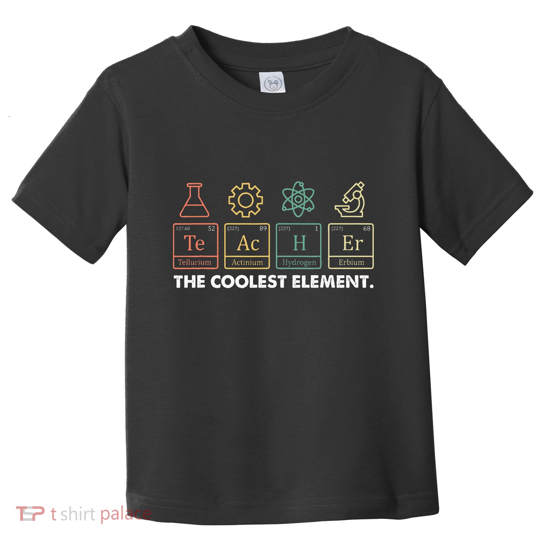 Vintage The Coolest Element Periodic Table Chemist Teacher Toddler T-Shirt