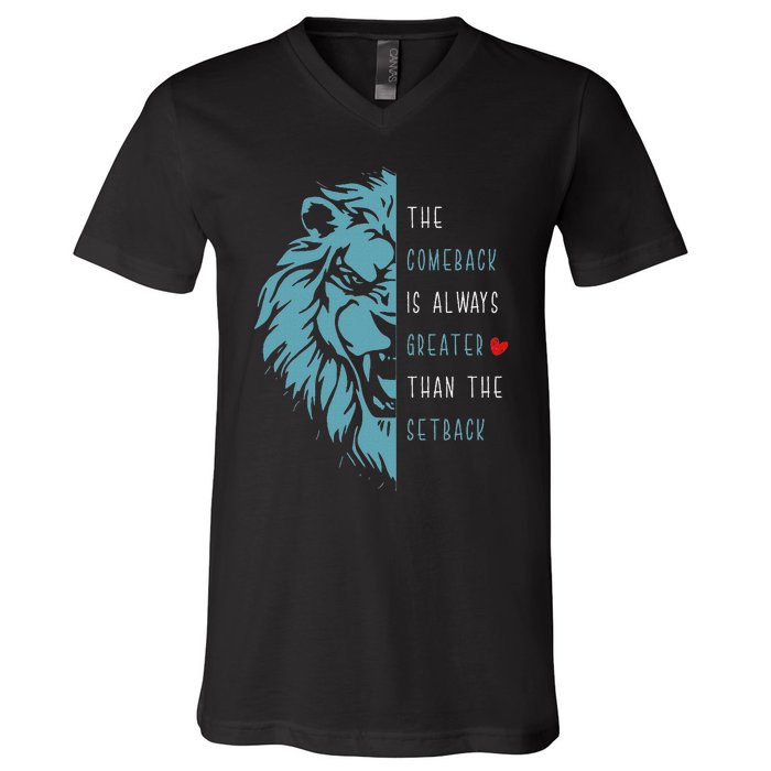 Vintage The Comeback Is Always Greater Than The Setback Lion V-Neck T-Shirt