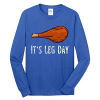 Vintage Turkey Chicken Its Leg Day Thanksgiving Workout Gym Gift Tall Long Sleeve T-Shirt