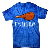 Vintage Turkey Chicken Its Leg Day Thanksgiving Workout Gym Gift Tie-Dye T-Shirt