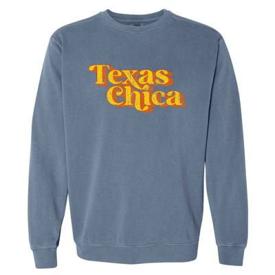 Vintage Texas Chica Funny Southern Pride Country Garment-Dyed Sweatshirt