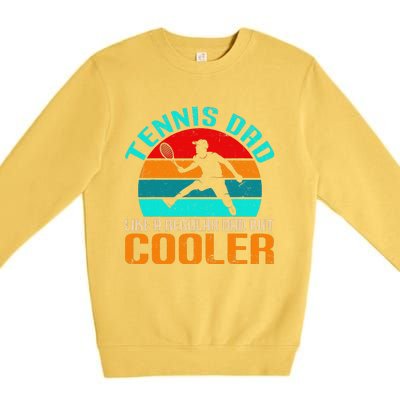 Vintage Tennis Dad Like A Regular Dad But Cooler Premium Crewneck Sweatshirt