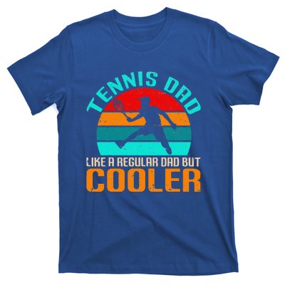 Vintage Tennis Dad Like A Regular Dad But Cooler T-Shirt