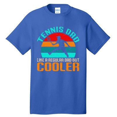 Vintage Tennis Dad Like A Regular Dad But Cooler Tall T-Shirt