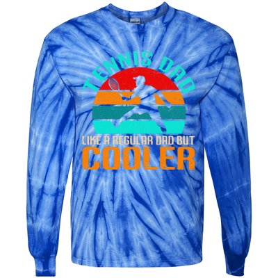 Vintage Tennis Dad Like A Regular Dad But Cooler Tie-Dye Long Sleeve Shirt