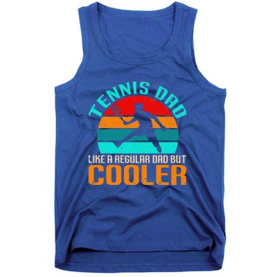 Vintage Tennis Dad Like A Regular Dad But Cooler Tank Top