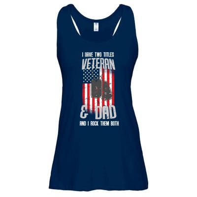 Have Two Titles Veteran And Dad I Rock Them Both Ladies Essential Flowy Tank