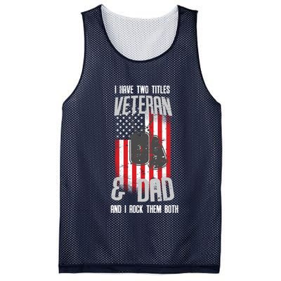 Have Two Titles Veteran And Dad I Rock Them Both Mesh Reversible Basketball Jersey Tank