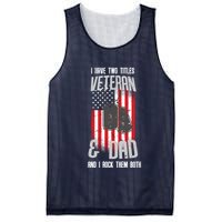 Have Two Titles Veteran And Dad I Rock Them Both Mesh Reversible Basketball Jersey Tank