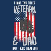 Have Two Titles Veteran And Dad I Rock Them Both Baby Bodysuit