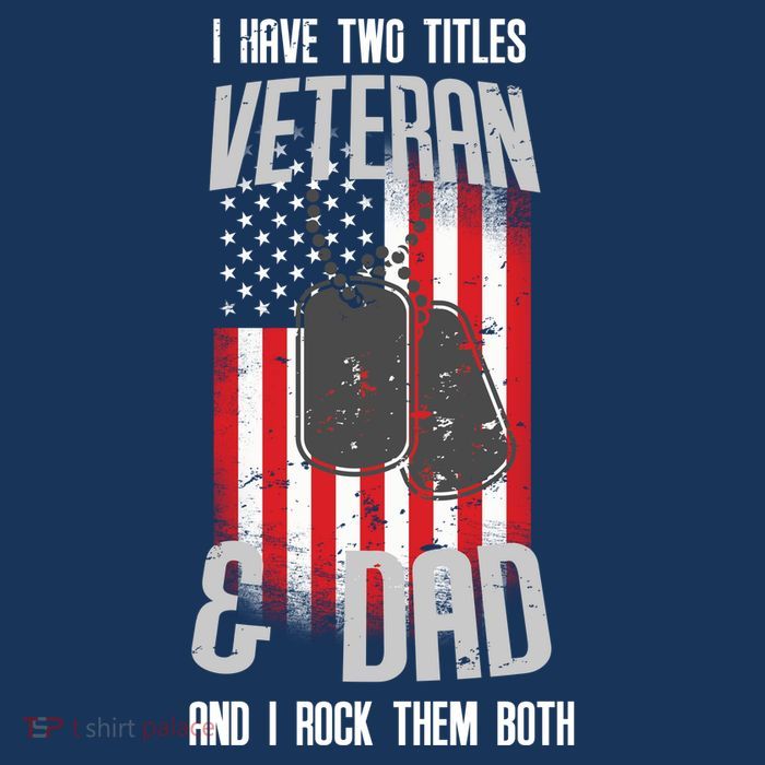 Have Two Titles Veteran And Dad I Rock Them Both Toddler Hoodie