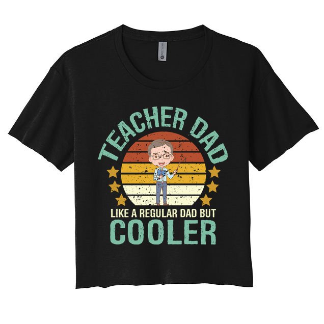 Vintage Teacher Dad Cool Dad Teacher Dad Essential Father Gift Father's Day Crop Top