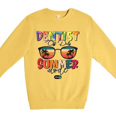 Vintage Tie Dye Dentist Off Duty Summer Vacay Mode On Meaningful Gift Premium Crewneck Sweatshirt