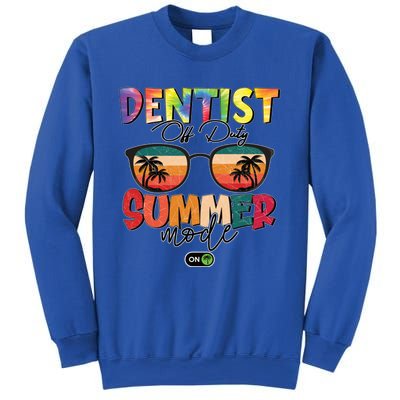 Vintage Tie Dye Dentist Off Duty Summer Vacay Mode On Meaningful Gift Sweatshirt