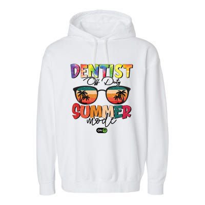 Vintage Tie Dye Dentist Off Duty Summer Vacay Mode On Meaningful Gift Garment-Dyed Fleece Hoodie