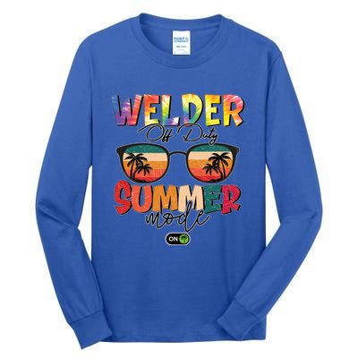 Vintage Tie Dye Welder Off Duty Summer Vacay Mode On Gift Tall Long Sleeve T-Shirt