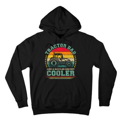 Vintage Tractor Dad Like A Regular Dad Tractor Father's Day Tall Hoodie