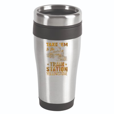 Vintage Take Em To The Train Station 16oz Travel Tumbler