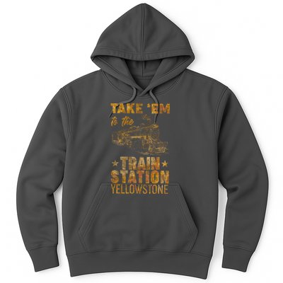 Vintage Take Em To The Train Station Hoodie