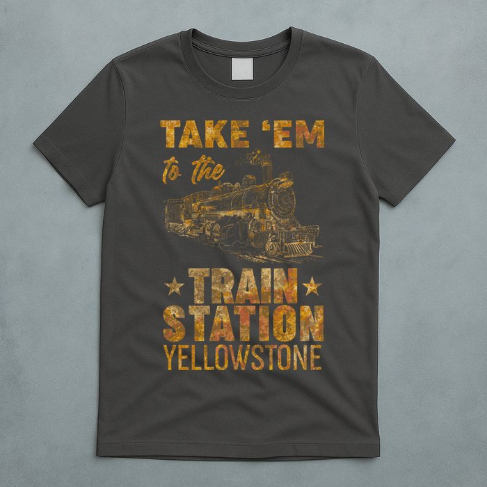 Vintage Take Em To The Train Station T-Shirt
