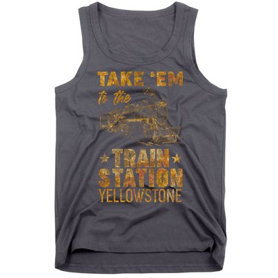 Vintage Take Em To The Train Station Tank Top