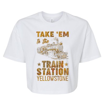 Vintage Take Em To The Train Station Bella+Canvas Jersey Crop Tee