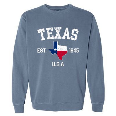 Vintage Texas Est 1845 Texas State Flag Map Texan Pride Garment-Dyed Sweatshirt