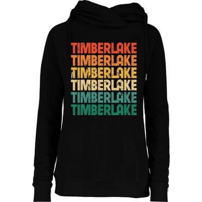 Vintage Timberlake First Name I Love Timberlake Retro Funny Womens Funnel Neck Pullover Hood