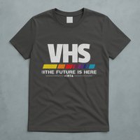 Vhs The Future Is Here 1976 Vintage T-Shirt