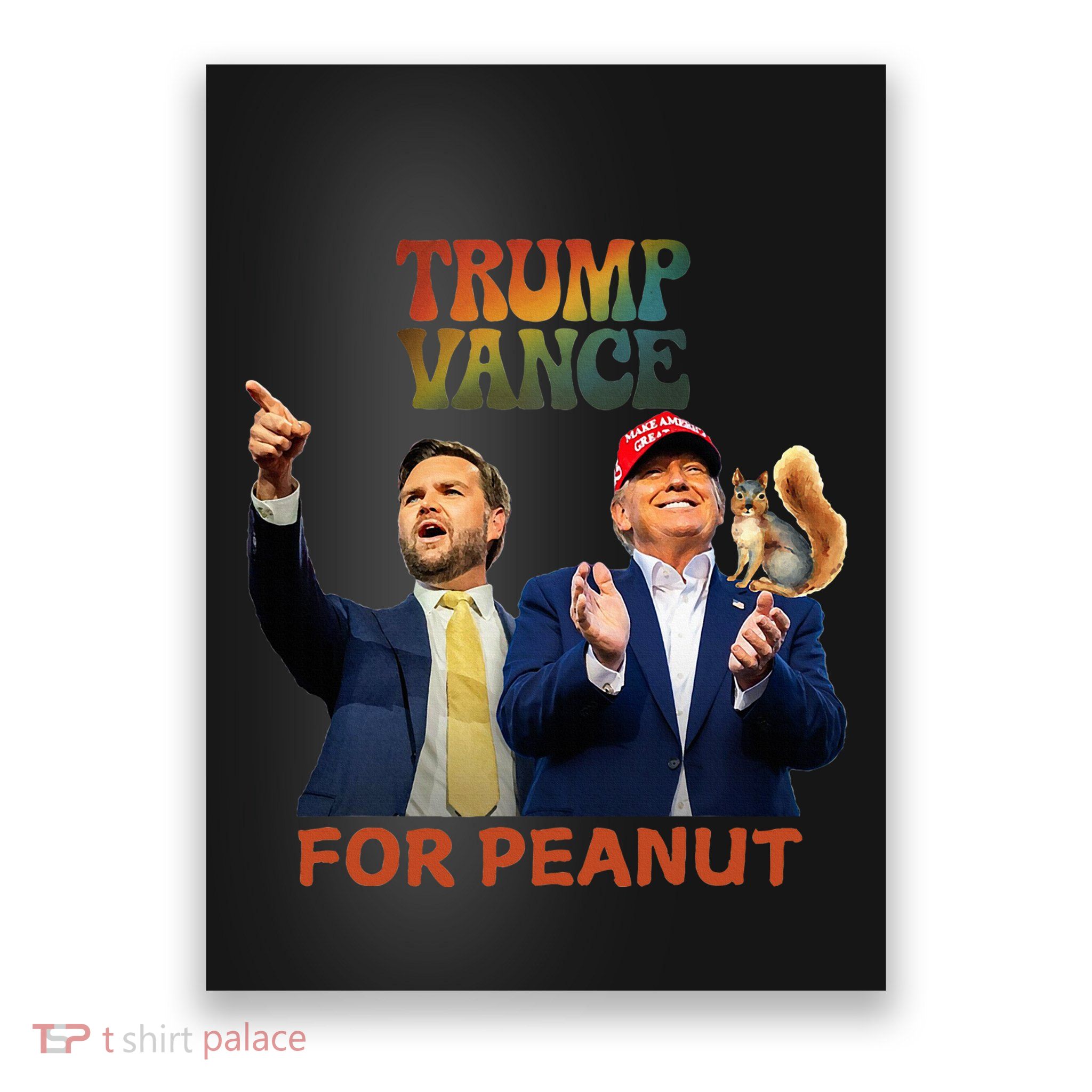 Vote Trump For Peanut The Squirrel Quotes Trump &Vance Poster