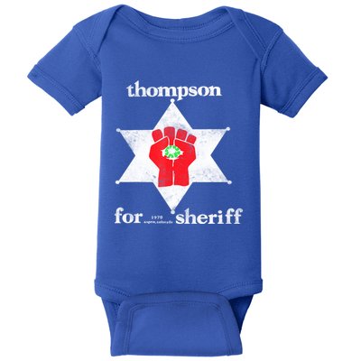 Vintage Thompsons For Sheriff Retro 1970 Distressed Tee Baby Bodysuit