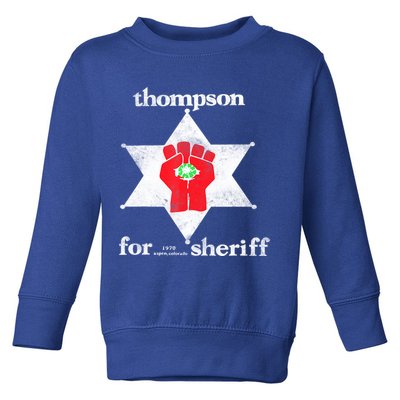 Vintage Thompsons For Sheriff Retro 1970 Distressed Tee Toddler Sweatshirt