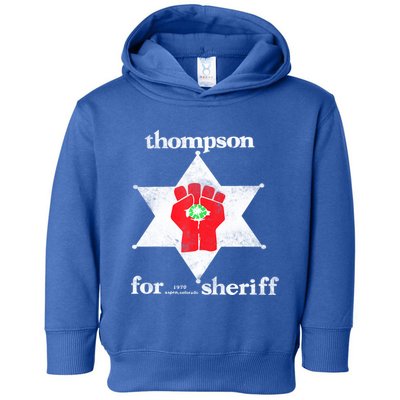 Vintage Thompsons For Sheriff Retro 1970 Distressed Tee Toddler Hoodie