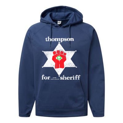 Vintage Thompsons For Sheriff Retro 1970 Distressed Tee Performance Fleece Hoodie