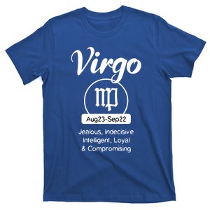 Virgo Traits Funny Zodiac Design Gift For Virgo Gift T-Shirt